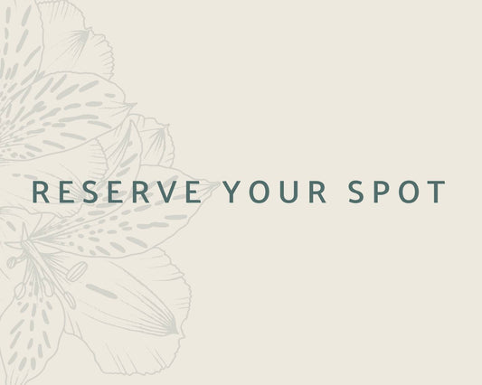 Reserve your flower preservation spot